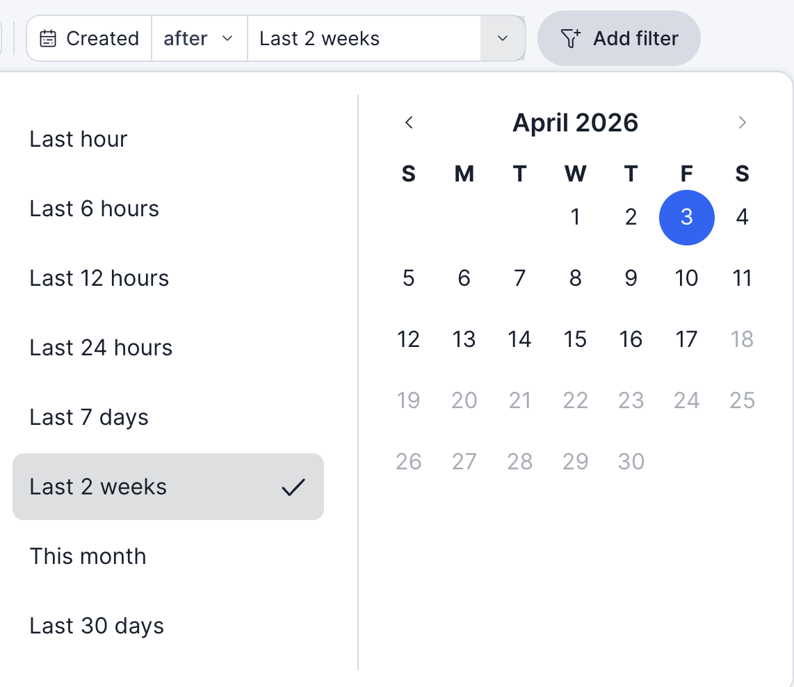 Created after filter showing preset time ranges and calendar date picker